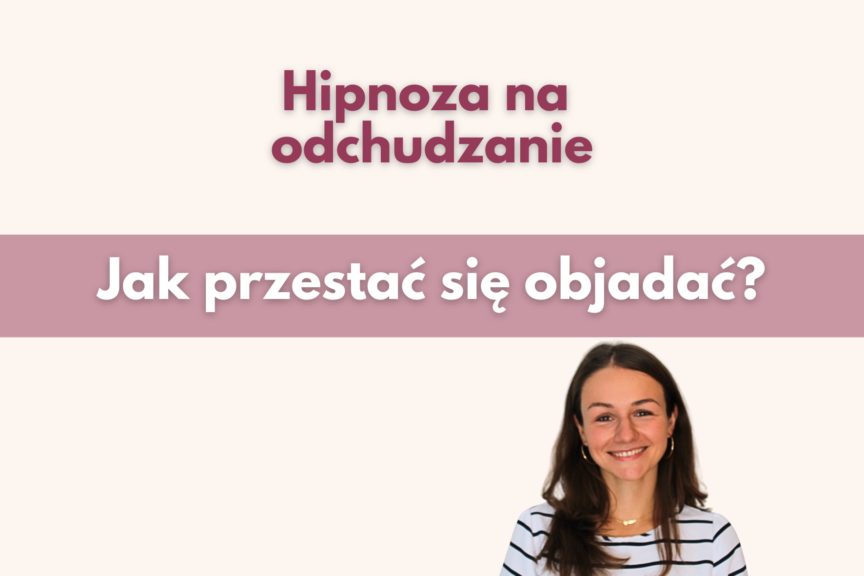 Read more about the article Hipnoza na odchudzanie – jak przestać się objadać?